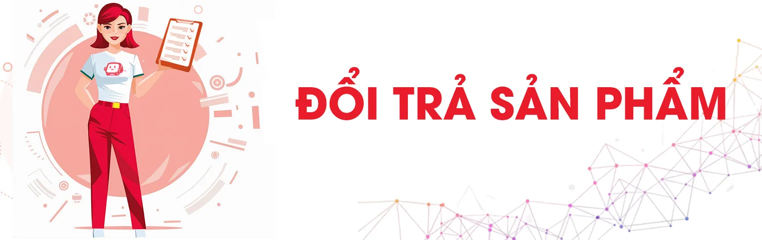 Quy định đổi sản phẩm tại Webmasters.vn - Chi tiết mới nhất - doi tra san pham