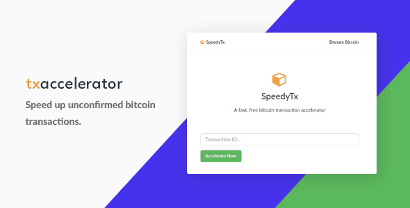 Bitcoin Transaction Accelerator Bitcoin Transaction Accelerator