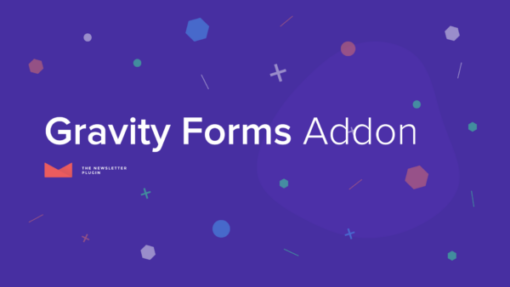 Newsletter – Gravity Forms Addon
