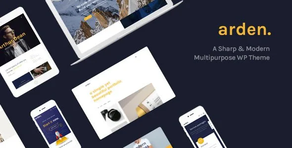 Arden – A Sharp & Modern Multipurpose WordPress Theme Arden – A Sharp & Modern Multipurpose WordPress Theme
