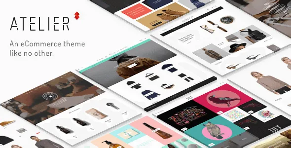 Atelier – Creative Multi-Purpose Ecommerce Theme