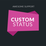 Awesome Support – Custom Status And Labels