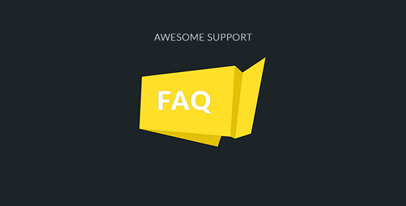 Awesome Support – FAQ Awesome Support – FAQ