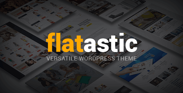 Flatastic – Versatile WordPress Theme Flatastic – Versatile WordPress Theme