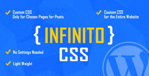 INFINITO – Custom CSS for Chosen Pages and Posts or for Entire Website