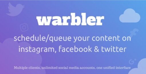 Warbler – Social Posting Scheduler For Facebook, Instagram, Twitter And More
