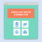 OneClick WCFM Connector