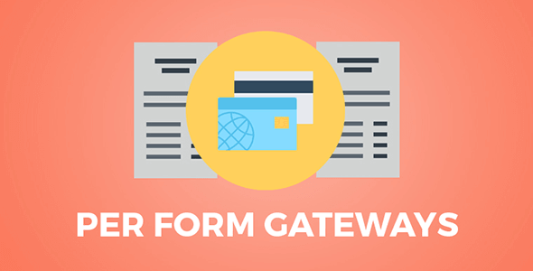 Give Add-On Per Form Gateways Give Add-On Per Form Gateways