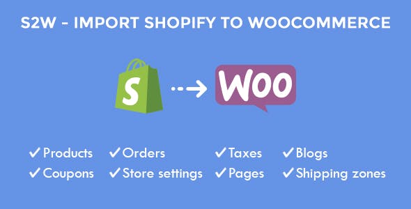 Import Shopify to WooCommerce Import Shopify to WooCommerce
