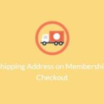 Paid Memberships Pro – Shipping Address On Membership Checkout