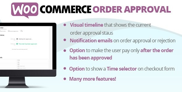 WooCommerce Order Approval WooCommerce Order Approval
