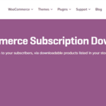 Woocommerce Subscription Downloads