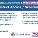 WP Posts & WC Products Restrict Access / Scheduler