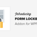 WPForms – Form Locker addon