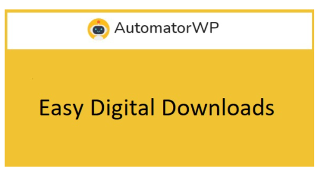 AutomatorWP – Easy Digital Downloads AutomatorWP – Easy Digital Downloads
