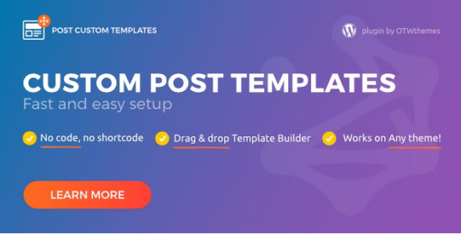 Post Custom Templates