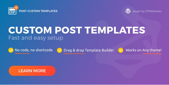 Post Custom Templates Post Custom Templates