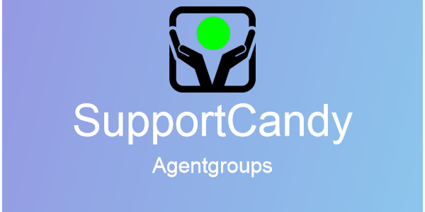 SupportCandy – Agentgroups SupportCandy – Agentgroups