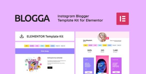 BLOGGA – Instagram Blogger Elementor Template Kit