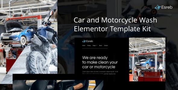 Esreb – Car & Motorcycle Wash Elementor Template Kit Esreb – Car & Motorcycle Wash Elementor Template Kit