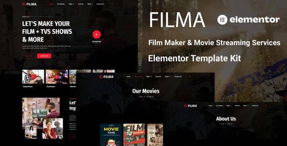 Filma – Film Maker & Movie Streaming Services Elementor Template Kit Filma – Film Maker & Movie Streaming Services Elementor Template Kit