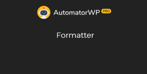 AutomatorWP – Formatter