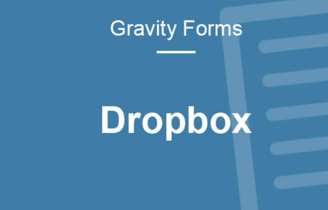 Gravity Forms Dropbox Add-On Gravity Forms Dropbox Add-On