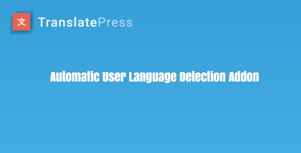 TranslatePress – Automatic User Language Detection Add-on TranslatePress – Automatic User Language Detection Add-on