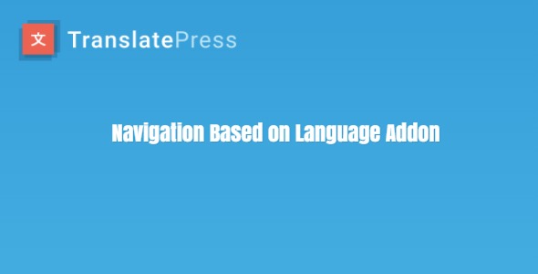 TranslatePress – Navigation Based on Language Add-on TranslatePress – Navigation Based on Language Add-on