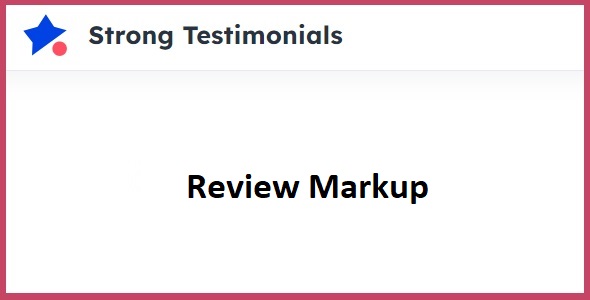 Strong Testimonials Review Markup Strong Testimonials Review Markup