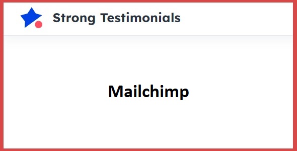 Strong Testimonials Mailchimp Strong Testimonials Mailchimp