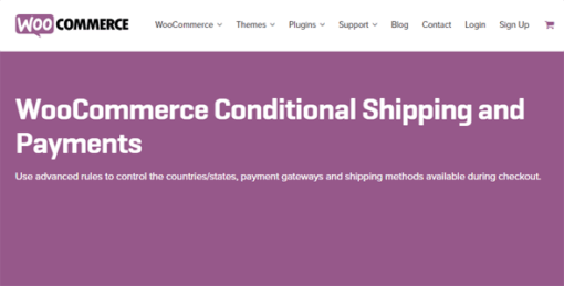 Woocommerce Conditional Shipping And Payments