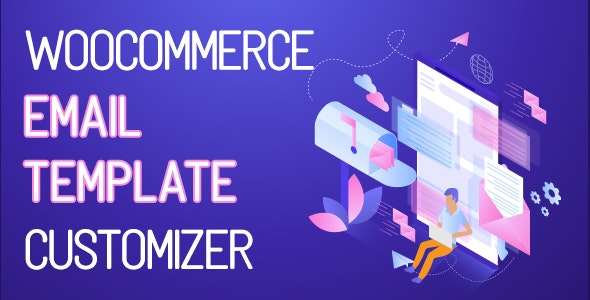 WooCommerce Email Template Customizer Premium WooCommerce Email Template Customizer Premium