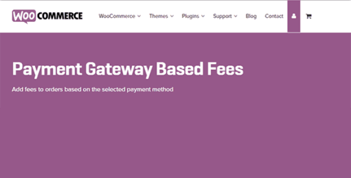 Woocommerce Payment Gateway Based Fees