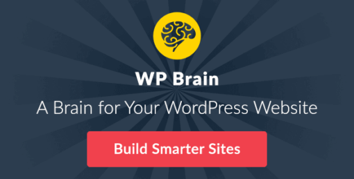 Wp Brain – A Brain For Your WordPress Website
