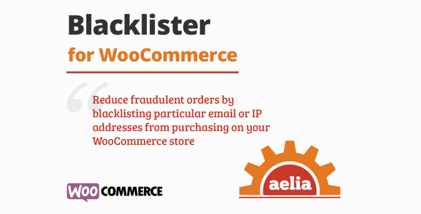 Aelia Blacklister for WooCommerce Aelia Blacklister for WooCommerce
