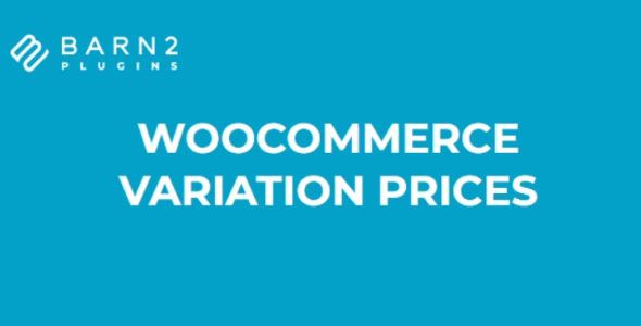 WooCommerce Variation Prices WooCommerce Variation Prices