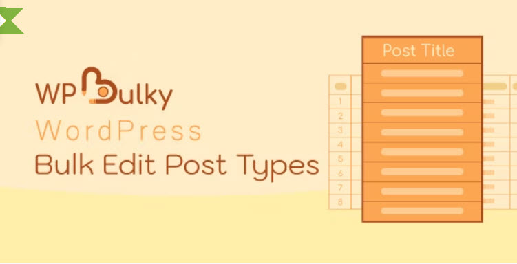 WPBulky – WordPress Bulk Edit Post Types Premium WPBulky – WordPress Bulk Edit Post Types Premium