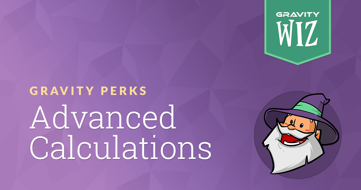 Gravity Perks Advanced Calculations Gravity Perks Advanced Calculations