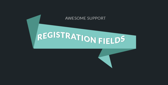 Awesome Support: User Registration Fields Awesome Support: User Registration Fields