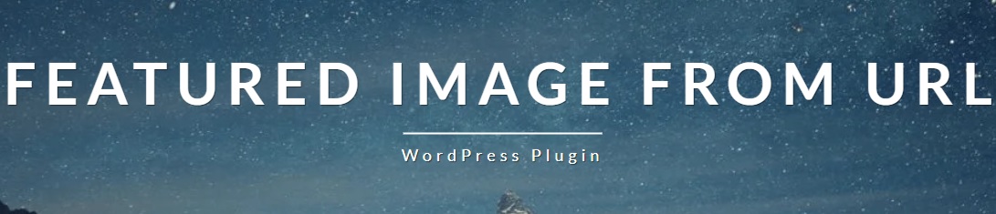Featured Image from URL | FIFU Premium Featured Image from URL | FIFU Premium