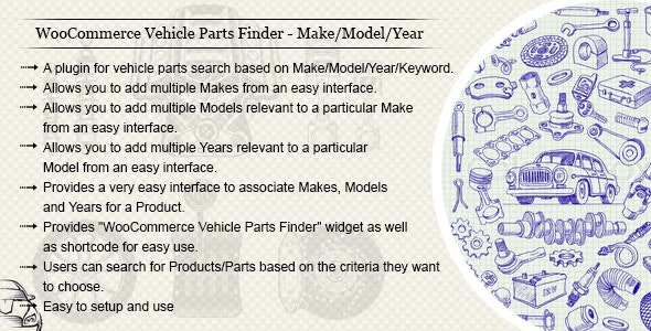 WooCommerce Vehicle Parts Finder – Make/Model/Year/Engine/Category/Keyword WooCommerce Vehicle Parts Finder – Make/Model/Year/Engine/Category/Keyword