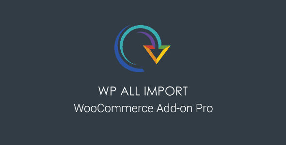 Wp All Import Woocommerce Add-On Pro Wp All Import Woocommerce Add-On Pro